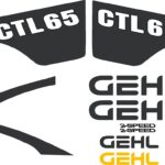 Gehl CTL 65 Replacement Decal Sticker CTL65