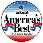 Americas Best Round sticker for Bobcat skidsteer loader